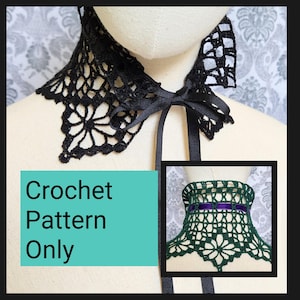 May include: A black crochet collar with a floral design and a satin ribbon tie. The image includes the text "Crochet Pattern Only" on a teal background. A smaller image shows a green collar.