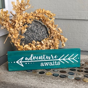 Adventure Awaits Arrow Freestanding Sign, Adventure Lover Sign, Graduation Gift