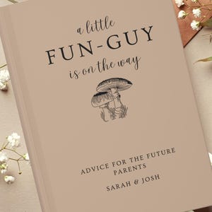 Fungi Baby Shower Guest Book, Personalized Baby Shower Book, A Little Fun-Guy Is On The Way, Advice for Parents, Custom Sign In Book