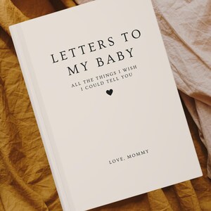 Letters to my Baby Custom Journal, Loss of Infant Child Loss Notebook, Memorial Gift, Sympathy Remembrance Gift for Grieving Parents