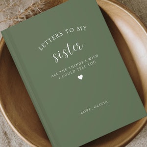 Letters To My Sister Grief Journal, Custom Sympathy Gift, Personalized Grieving Gift,  Bereavement Gift, Heaven Remembrance Memorial Journal