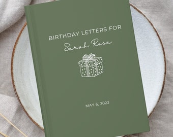 Birthday Letters Notebook, Birthday Letters to My Son Daughter Journal, Custom Birthday Memory Book  Birthday Tradition Journal