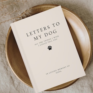 Hundeverlust Erinnerungsgeschenk Briefe an meinen Hund Persönliches Notizbuch, Haustier Verlust Journal, Hundegedenkgeschenk, Hundeerinnerungsgeschenk, trauernder Hundebesitzer