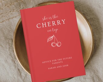 Cherry Baby Shower Baby Shower Guest Book, Wishes for Baby, She Is The Cherry On Top Shower Decor Custom Guestbook Personalized