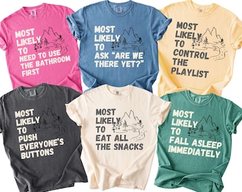 Most Likely To Family Road Trip Shirts, Personalized Family Vacation Tshirt, Comfort Colors Group Matching Trip Shirts, Family Trip Tees