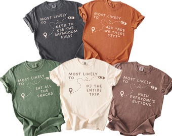 Most Likely To Family Road Trip Shirts, Personalized Family Vacation Tshirt, Comfort Colors Group Matching Trip Shirts, Family Trip Tees