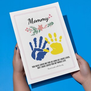 Mommy Handprint or Footprint Card | “I Have Loved You My Whole Life” Printable | DIY Mother’s Day Gift | Baby Keepsake for Mom