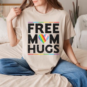 Free Mom Hugs Pride Shirt, Pride Month Shirts, Pride T-Shirts, Free Mom Hugs Pride Shirts, Proud Mom Shirts, LGBTQ Shirts