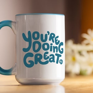 Bluey Mom Mug &quot;You&#39;re Doing Great&quot; (Blue)