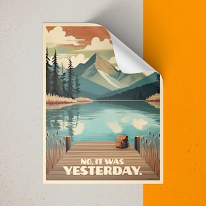 Bluey Grownup Sticker &quot;No, It Was Yesterday&quot;