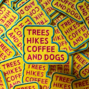 Trees Hikes Coffee and Dogs Patch - hiking patch - dog patch - outdoors gift -  outdoors patch - outdoors gift - adventure gift - dog gift