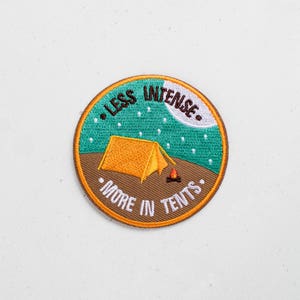 Less Intense, More In Tents Patch camping patch tent patch outdoors gift outdoors patch tent gift adventure gift camping gift image 2
