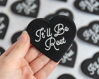 I'll Be Reet Patch Black  - northern patch - english patch - yorkshire gift - england gift - heart patch - text patch - northern phrase