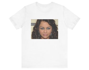 Miley Cyrus Meme shirt| Unisex t-shirt| Funny t-shirt shirt top| Meme shirt top t-shirt| Male and Female shirt top t-shirt