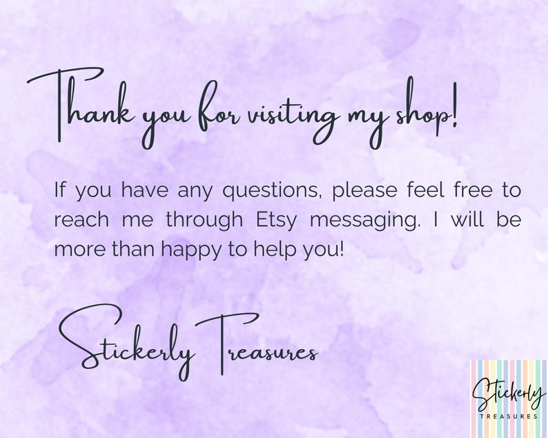 K&ouml;nnte beinhalten: Ein lilafarbener Aquarellhintergrund mit dem Text "Vielen Dank f&uuml;r Ihren Besuch in meinem Shop!" und "Wenn Sie Fragen haben, k&ouml;nnen Sie mich gerne &uuml;ber Etsy-Nachrichten erreichen. Ich helfe Ihnen gerne weiter!" Der Text "Stickerly Treasures" ist ebenfalls im Bild enthalten.