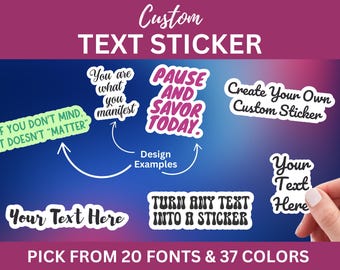 Custom Quote Sticker, Custom Text Sticker, Custom Text Stickers, Build Your Own Stickers, personalized Quotes, Custom Diecut, Waterproof
