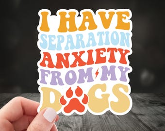 Dog Trainer Gifts, Dog Stickers, Dog Car Decal, Dog Mom Sticker, Anxiety Sticker, Gift For Dog Lovers, Therapy Stickers