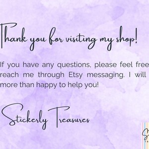 May include: A purple and white watercolor background with the text "Thank you for visiting my shop!" and "Stickerly Treasures". The text is in black and the background is a light purple with white watercolor splatters.