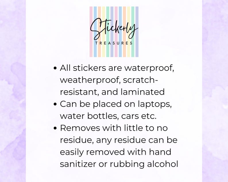 K&ouml;nnte beinhalten: Stickerly Treasures Text mit einem regenbogenfarbenen gestreiften Hintergrund. Der Text lautet: Alle Aufkleber sind wasserdicht, wetterfest, kratzfest und laminiert. Sie k&ouml;nnen auf Laptops, Wasserflaschen, Autos usw. angebracht werden. Sie lassen sich leicht r&uuml;ckstandslos entfernen, alle R&uuml;ckst&auml;nde lassen sich leicht mit H&auml;ndedesinfektionsmittel oder Reinigungsalkohol entfernen.