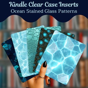 May include: A set of rectangular Kindle clear case inserts featuring ocean stained glass patterns in shades of blue, teal, and dark navy. The designs include light-refracting water effects and geometric mosaic textures with dark outlines.
