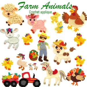 May include: A selection of crochet farm animal appliques, featuring a sheep, pig, rooster, lamb, chicks, farmer, cow, goose, ducks, horse, turkey, and a tractor. The text "Farm Animals Crochet applique" is displayed in green script.