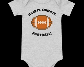 Huck it Chuck it Touchdown Infant Onesie