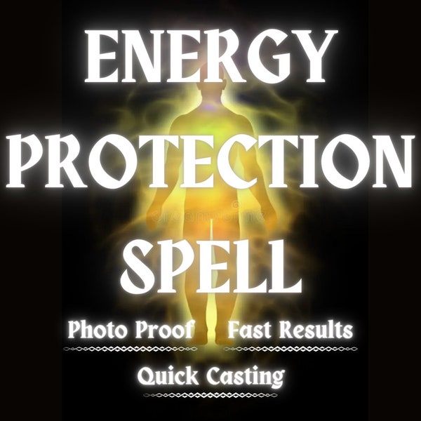 Energy Protection Spell | Good Karma Spell | Protect Your Energy | Negativity Removal |Positive Energy Spell |Cleanse Your Aura |White Magic