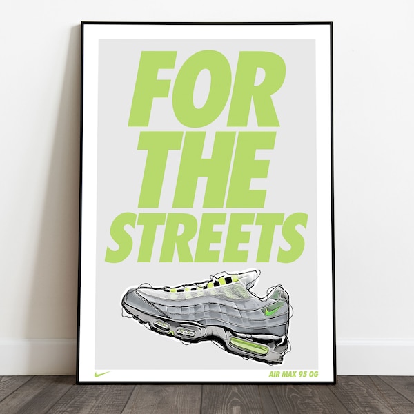 Affiche Nike Air Max 95 For The Streets, impression d'art mural