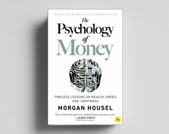 The Psychology of Money: Timeless lessons on wealth, greed, and happiness - Morgan Housel Ebook Epub Digital Download