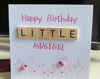 Sister Birthday Card, BIG/LITTLE sister scrabble humour card with ladybugs  on 6 x 6 white hammered card.