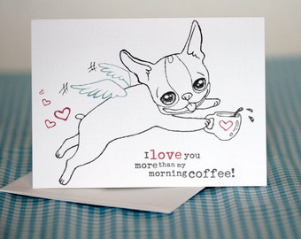 Boston Terrier and Coffee Love Greeting Card