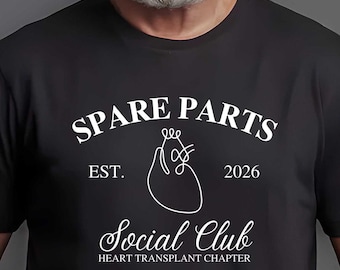 Spare Parts Social Club Heart Transplant Shirt, Organ Donor Recovery Gift, Heart Warrior, Transplant Surgery