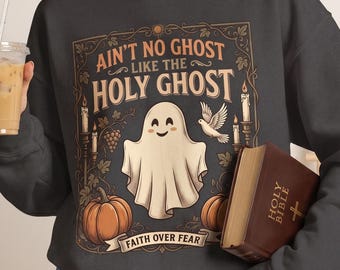 Funny Christian Halloween Sweatshirt, Ain't No Ghost Like Holy Ghost Comfort Colors Shirt, Trunk or Treat, Catholic Sunday School Teacher