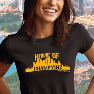 Yinz Shirt, Home of ChampYinz t, Champions Pittsburgh, Pittsburghese shirt, Yinzer, Pittsburgh, It&#39;s a Burg thing, Pittsburghese, Steel City