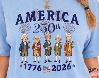 America 250th Founding Fathers Shirt, 1776-2026 Patriotic Comfort Colors Tee, USA