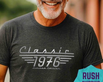 50th Birthday gift for men, 50th Birthday Shirt, Born in 1976 t-shirt, Classic Car Lover, 50th bday, Dad Birthday, Grandpa Turning fifty tee