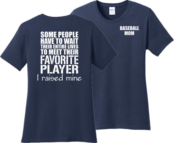 Favorite Player Dad Mom T-Shirt I Raised Mine Gift Tee Favorite Player Dad Mom T-Shirt I Raised Mine Gift Tee