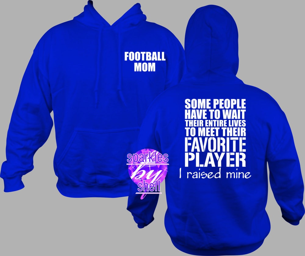 Football Mom Hoodie, Football Mom Shirt, Football Mom Sweatshirt, Football Mom Pull Over, Football Mom Pull Over Sweatshirt, Football Mom