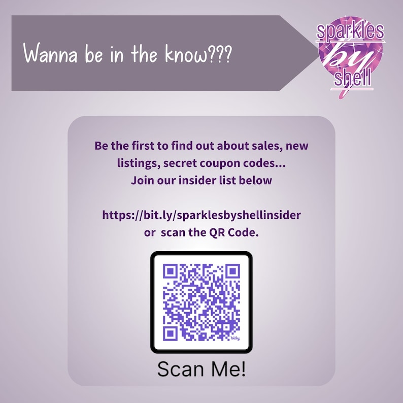 K&ouml;nnte beinhalten: Lila und wei&szlig;es Grafik mit dem Text "Wanna be in the know???" und "sparkles by shell". Die Grafik enth&auml;lt auch einen QR-Code mit dem Text "Scan Me!" und der URL "https://bit.ly/sparklesbyshellinsider".