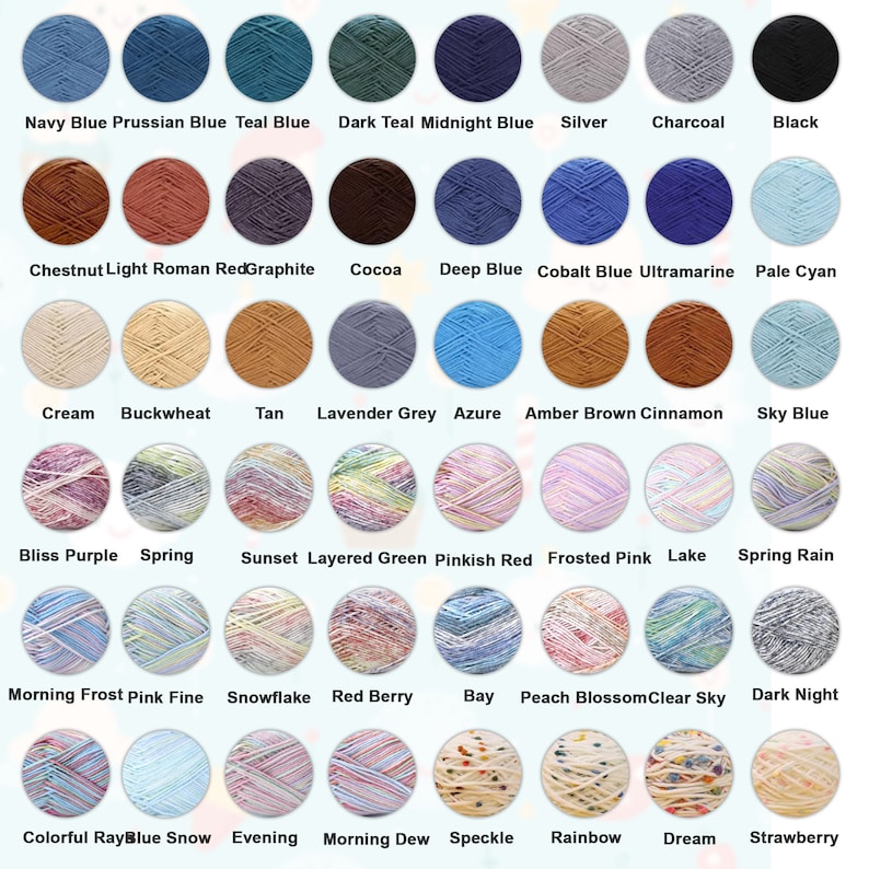 May include: A chart of 36 different colored yarn skeins, each with a unique name. The yarn colors include navy blue, teal blue, dark teal, midnight blue, silver, charcoal, black, chestnut, light roman red, graphite, cocoa, deep blue, cobalt blue, ultramarine, pale cyan, cream, buckwheat, tan, lavender grey, azure, amber brown, cinnamon, sky blue, bliss purple, spring, sunset, layered green, pinkish red, frosted pink, lake, spring rain, morning frost, pink fine, snowflake, red berry, bay, peach blossom, clear sky, dark night, colorful ray, blue snow, evening, morning dew, speckle, rainbow, dream, and strawberry.
