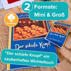 Può includere: Due libri blu con il titolo "Der schiefe Knopf" sono esposti. Il libro più grande presenta omini di pan di zenzero sulla copertina, mentre quello più piccolo mostra una scena simile. Il testo include "Printable" e "Mini & Groß".