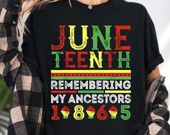 Juneteenth Remembering My Ancestors 1865 T-Shirt, Distressed Pan-African Tee