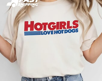 Hot Girls Love Hot Dogs Unisex T-shirt, Hot Dog Lover Shirt, Independence Day Tee Hoodie, Funny 4th July Sweatshirt