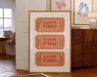Good Times Ticket Print, trendige Wandkunst, Bürodruck, Retro Home Decor, Barwagendekor, Retro Good Times Ticket Poster, Digitaldruck