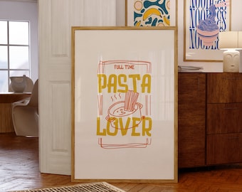 Pasta Lover Kitchen Poster, Trendy Foodie Wall Art (Digital Download)