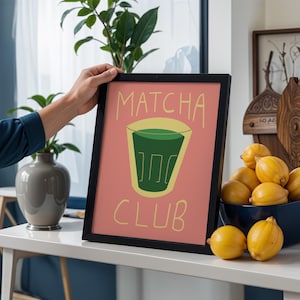 Matcha Club Print, Cafe Poster, Matcha Latte Print, Trendy Matcha Poster, Matcha Poster, Kitchen Wall Art, Coffee Bar Decor, Digital Print