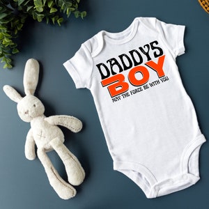 Daddy&#39;s Boy, Baby Body, Bodysuits for Babies, May the Force Be with You, Baby Bodysuits, Gift for Birth, Gift for Children&#39;s Birthday