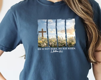 Comfort Colors He is not here, he has risen shirt, easter shirt, Christian Shirt, Jesus Easter Shirt, jesus christ easter, bunny shirt