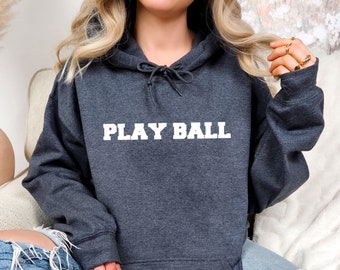 Play Ball Hoodie, Play Ball Hoodie Women, Baseball Game Day Crewneck, Tball Mom Hoodie, Baseball Mom Hoodie, Baseball Mom Gift