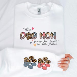 Personalized Dog Mom Sweatshirt, This Dog Mom Wears Her Heart On Her Sleeve, Custom Dog Name Sweatshirt,Dog Mama Sweater,Dog Lover Gift